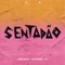 SENTADÃO - PEDRO SAMPAIO, Felipe Original & JS o Mão de Ouro lyrics