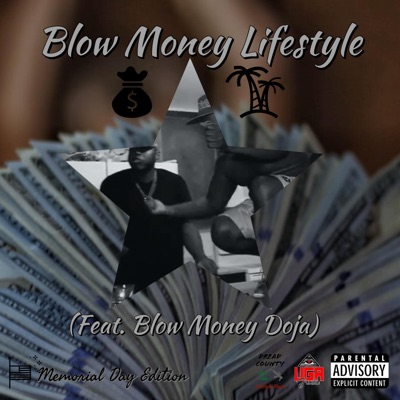 Blow Money Lifestyle (feat. Blow Money Doja) - Single
