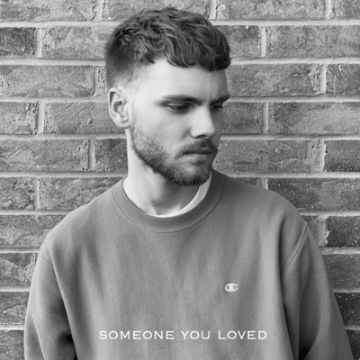 Someone You Loved - Single