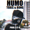 Humo (feat. Toxic & Bong) - Single