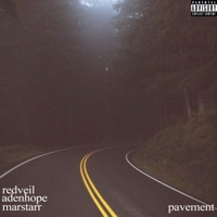 Pavement (feat. Adenhope & redveil) - Single - Marstarr