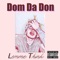 Lemme Think - Dom Da Don lyrics
