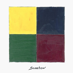 Somehow - Single