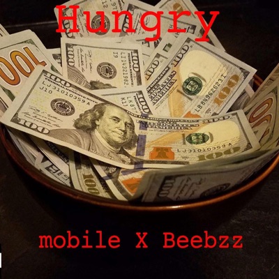 Hungry (feat. Beebzz) - Single