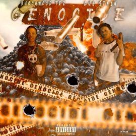 Genocide (feat. Luh Stain) Burchwood Tez