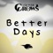 Better Days (From "a Quiver of Crows") - Single