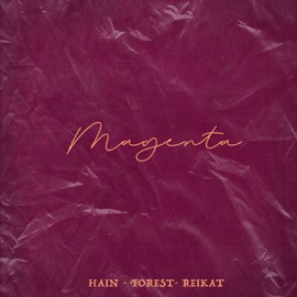 Magenta (feat. Reikat & Forest) Hain