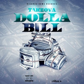 Dolla Bill Takeova