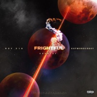 Frightful (feat. Roy 3:16 & kaywonderboy) - Single - Court St