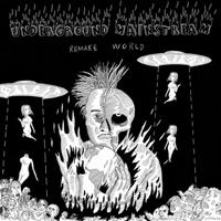 Remake World Underground Mainstream - Reeves Junya