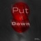 Put It Down - Levi Todd lyrics