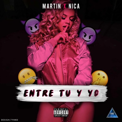 Entre Tú y Yo (feat. Martin X Nica) - Single