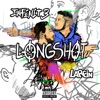 LongShot (feat. Larcin) - Single