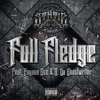 Full Fledge (feat. Payaso Gee & B. Da Ghostwriter) - Single - Static Mr. Unbreakable