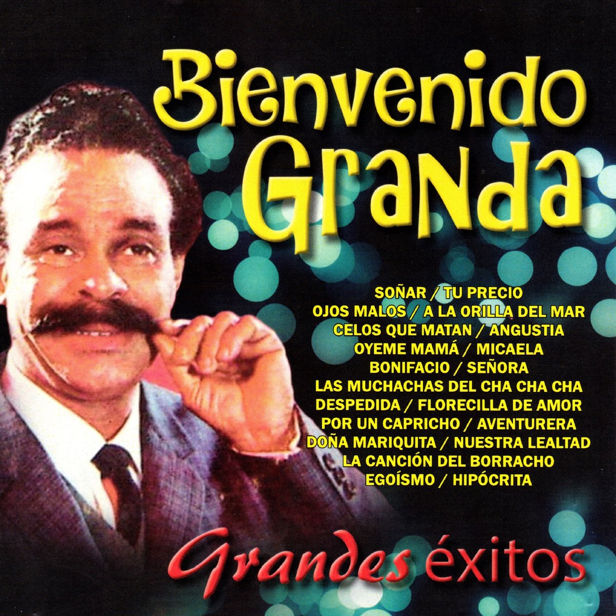 Bienvenido Granda - 15 Grandes Exitos (Disco Completo) 