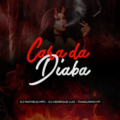 Cara da Diaba (feat. Thiaguinho MT) - Single