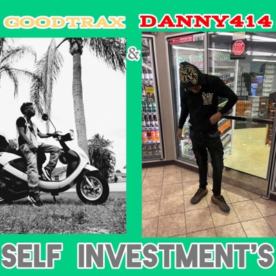 self investment's (feat. Danny414) - Single