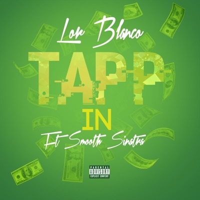 Tapp in (feat. Smooth Sinatra) - Single