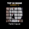 Top 50 Miami Summer '19
