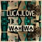 Wah Wa - LucaJLove lyrics