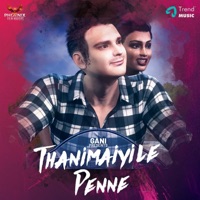 Thanimaiyile Penne - Single - Gani