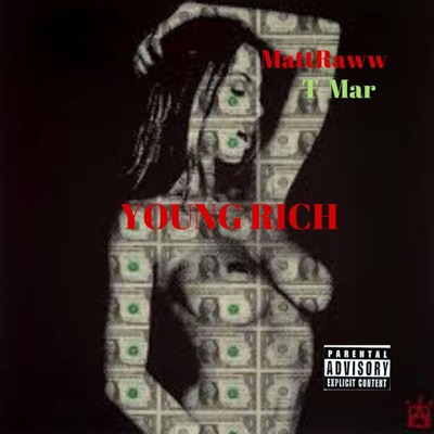 Young Rich (feat. T-Mar) - Single