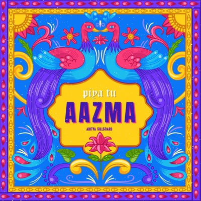 Aazma - Single
