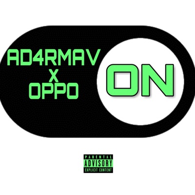 On (feat. AD Bunkin & Oppo Sanchezz) - Single