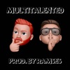 Multitalented (feat. Big Red & KiddFresh) - Single