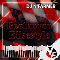 Beethoven Elisestyle - Single - DJ N'Farmer