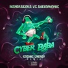 Cyber Baba (Cosmic Energy Remix) - Single