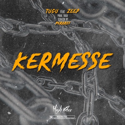 Kermesse (feat. Zeep) - Single