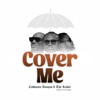Cover Me (feat. The Kabal)