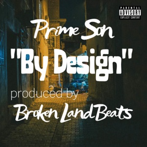 By Design (feat. Broken Land Beats)