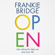 Frankie Bridge, Maleha Khan & Dr Mike McPhillips - OPEN