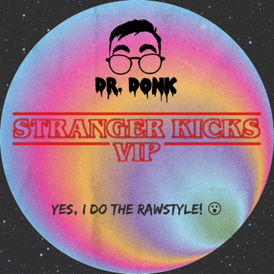 Stranger Kicks VIP - Single
