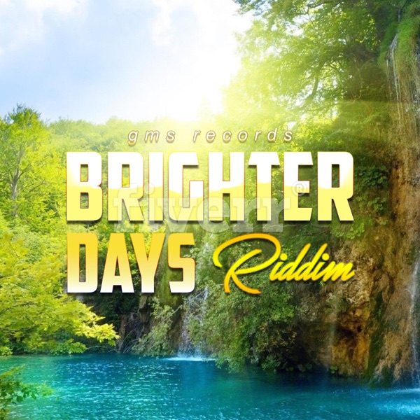 Brighters Days Riddim - EP