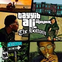 The Bottom (feat. DramaB2R) - Single - Tayyib Ali