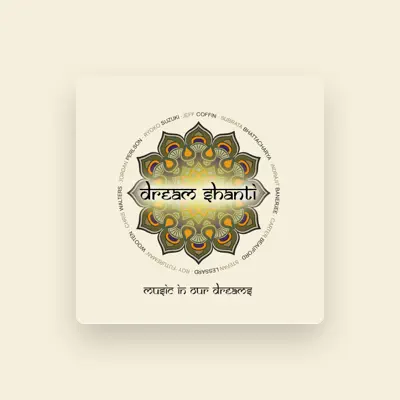 Listen to Dream Shanti, watch music videos, read bio, see tour dates & more!