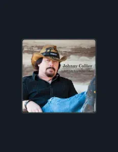 Johnny Collierを聴いたり、ミュージックビデオを鑑賞したり、経歴やツアー日程などを確認したりしましょう！