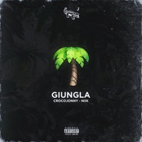 Giungla - Single - CrocoJonny & NIIK