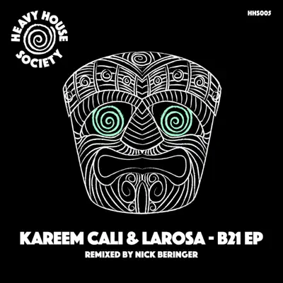 Listen to B21 - Single by Kareem Cali & LaRosa