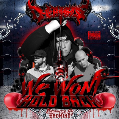 We Won't Hold Back (feat. Ty Bru & Menacide) - Single