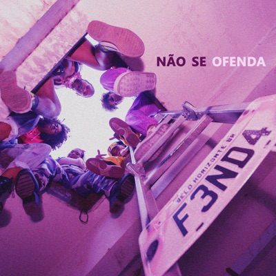 Não Se Ofenda - Single