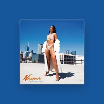 Listen to Nazanin, watch music videos, read bio, see tour dates & more!