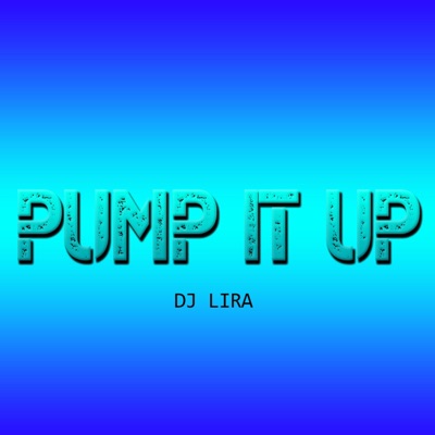 Pump It Up - Single