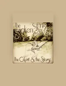 聆聽 The Broken String Band、觀看音樂影片、閱讀小傳、查看巡演日期等！