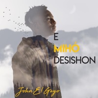 E Miho Desishon - EP - John El Gayo