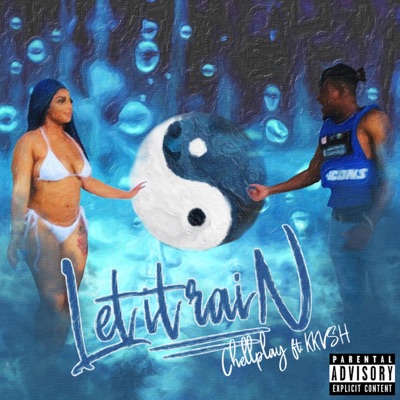 Let It Rain (feat. Kkvsh) - Single