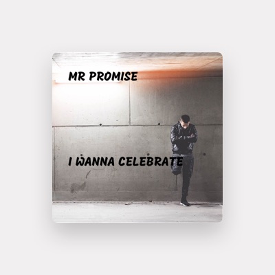 Listen to Mr Promise, watch music videos, read bio, see tour dates & more!